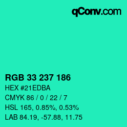 Color code: RGB 33 237 186 | qconv.com