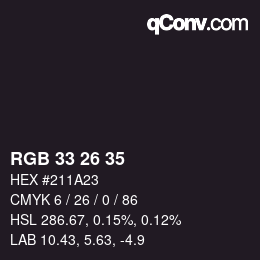 Farbcode: RGB 33 26 35 | qconv.com