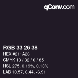 Color code: RGB 33 26 38 | qconv.com