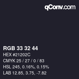 カラーコード: RGB 33 32 44 | qconv.com