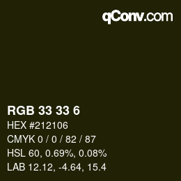 Color code: RGB 33 33 6 | qconv.com