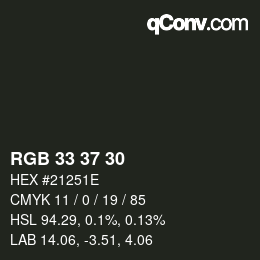 Color code: RGB 33 37 30 | qconv.com