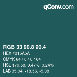 カラーコード: RGB 33 90.8 90.4 | qconv.com