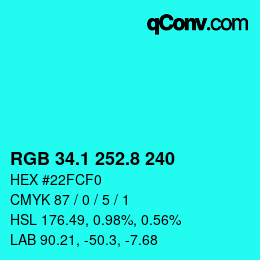カラーコード: RGB 34.1 252.8 240 | qconv.com
