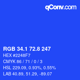 カラーコード: RGB 34.1 72.8 247 | qconv.com
