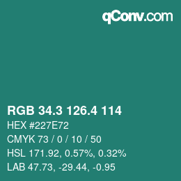 カラーコード: RGB 34.3 126.4 114 | qconv.com
