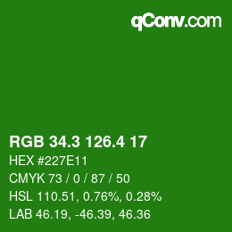 カラーコード: RGB 34.3 126.4 17 | qconv.com