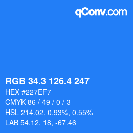 カラーコード: RGB 34.3 126.4 247 | qconv.com