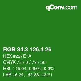 カラーコード: RGB 34.3 126.4 26 | qconv.com