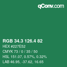 カラーコード: RGB 34.3 126.4 82 | qconv.com