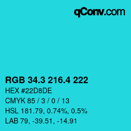 カラーコード: RGB 34.3 216.4 222 | qconv.com