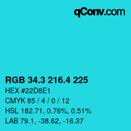 カラーコード: RGB 34.3 216.4 225 | qconv.com