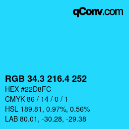 カラーコード: RGB 34.3 216.4 252 | qconv.com