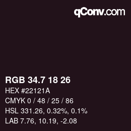 カラーコード: RGB 34.7 18 26 | qconv.com