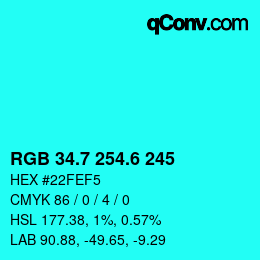 カラーコード: RGB 34.7 254.6 245 | qconv.com