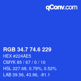 カラーコード: RGB 34.7 74.6 229 | qconv.com