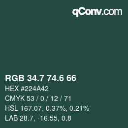 カラーコード: RGB 34.7 74.6 66 | qconv.com