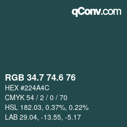 カラーコード: RGB 34.7 74.6 76 | qconv.com