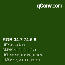 カラーコード: RGB 34.7 74.6 8 | qconv.com