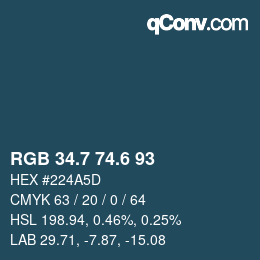 カラーコード: RGB 34.7 74.6 93 | qconv.com