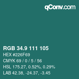 カラーコード: RGB 34.9 111 105 | qconv.com