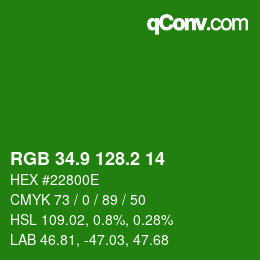カラーコード: RGB 34.9 128.2 14 | qconv.com