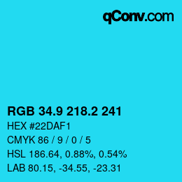 Color code: RGB 34.9 218.2 241 | qconv.com