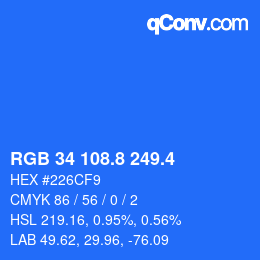 カラーコード: RGB 34 108.8 249.4 | qconv.com