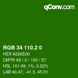 カラーコード: RGB 34 110.2 0 | qconv.com