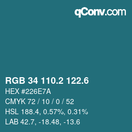 カラーコード: RGB 34 110.2 122.6 | qconv.com
