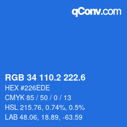 カラーコード: RGB 34 110.2 222.6 | qconv.com
