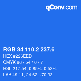カラーコード: RGB 34 110.2 237.6 | qconv.com