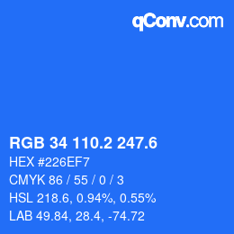 カラーコード: RGB 34 110.2 247.6 | qconv.com