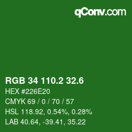 カラーコード: RGB 34 110.2 32.6 | qconv.com