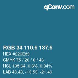 カラーコード: RGB 34 110.6 137.6 | qconv.com