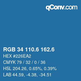 カラーコード: RGB 34 110.6 162.6 | qconv.com