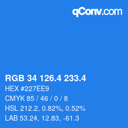 カラーコード: RGB 34 126.4 233.4 | qconv.com
