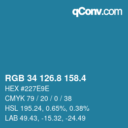 カラーコード: RGB 34 126.8 158.4 | qconv.com