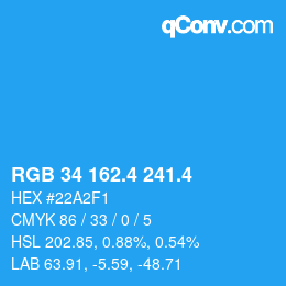 カラーコード: RGB 34 162.4 241.4 | qconv.com