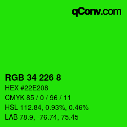 カラーコード: RGB 34 226 8 | qconv.com