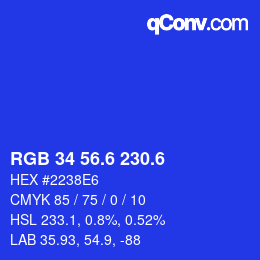 カラーコード: RGB 34 56.6 230.6 | qconv.com