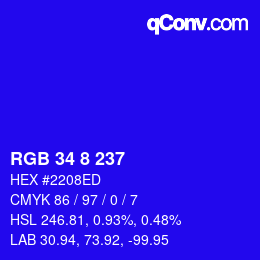 Color code: RGB 34 8 237 | qconv.com