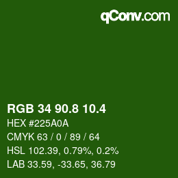 カラーコード: RGB 34 90.8 10.4 | qconv.com