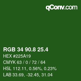 カラーコード: RGB 34 90.8 25.4 | qconv.com