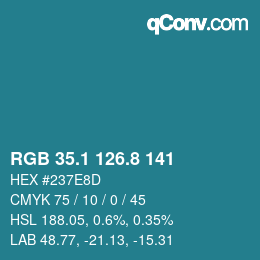 カラーコード: RGB 35.1 126.8 141 | qconv.com