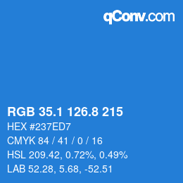カラーコード: RGB 35.1 126.8 215 | qconv.com