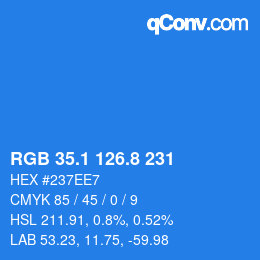 カラーコード: RGB 35.1 126.8 231 | qconv.com