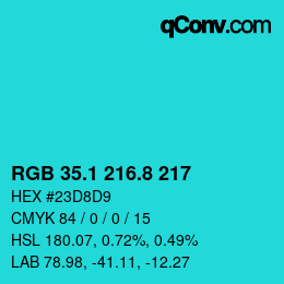 カラーコード: RGB 35.1 216.8 217 | qconv.com