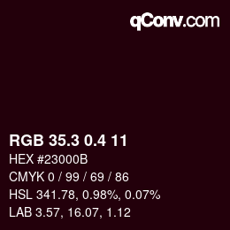 カラーコード: RGB 35.3 0.4 11 | qconv.com