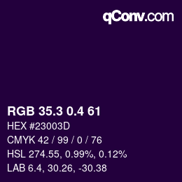 カラーコード: RGB 35.3 0.4 61 | qconv.com